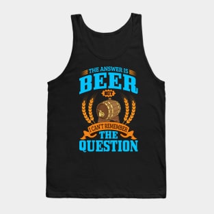 The Answer Is Beer Tank Top